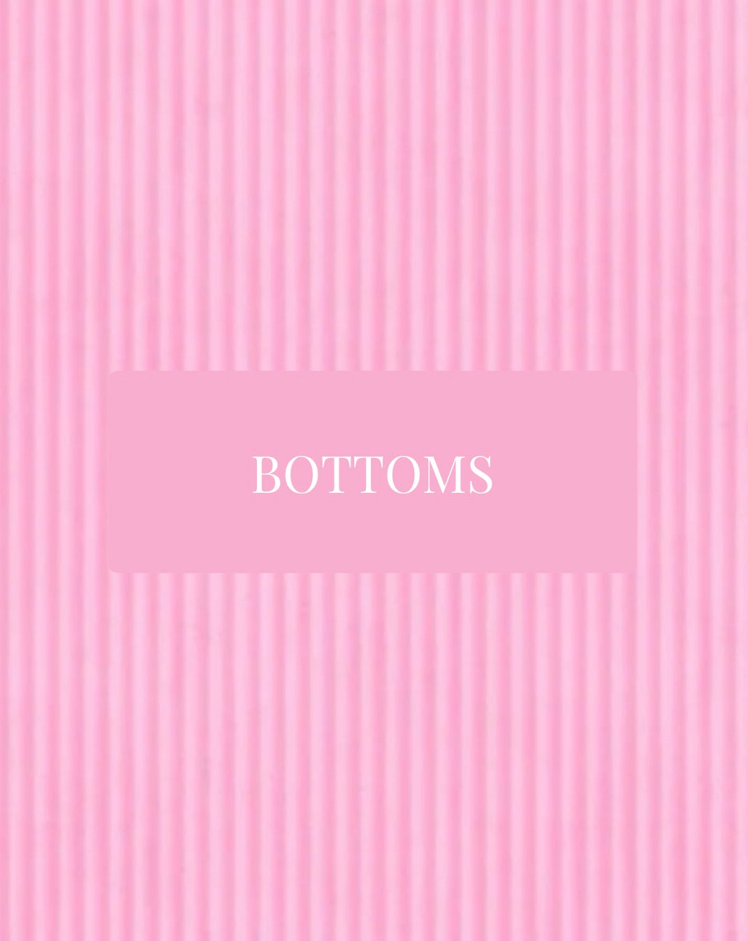 Bottoms